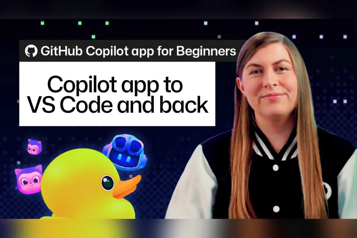 תמונה ממדריך GitHub Copilot app: מגישה לצד הדמות של Copilot ובכיתוב "Copilot app to VS Code and back"